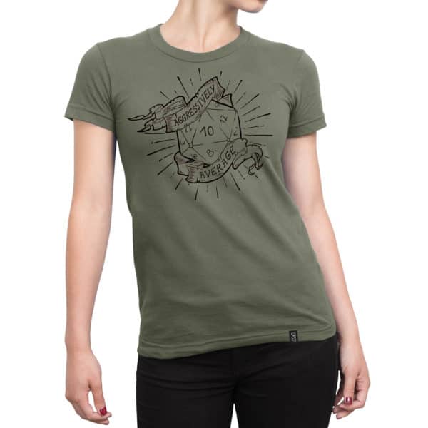Aggressively Average women's style t shirt military green model photo